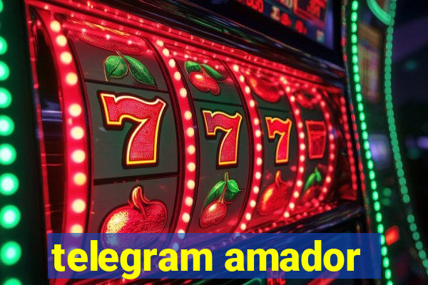 telegram amador