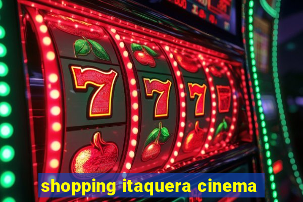 shopping itaquera cinema