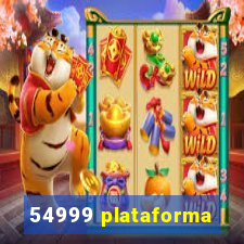 54999 plataforma