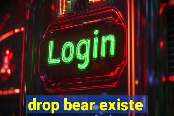 drop bear existe