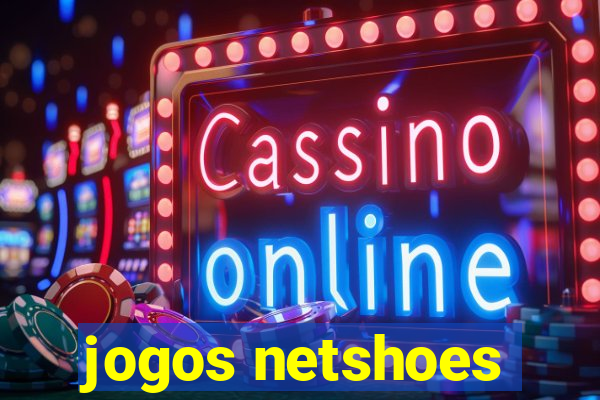 jogos netshoes