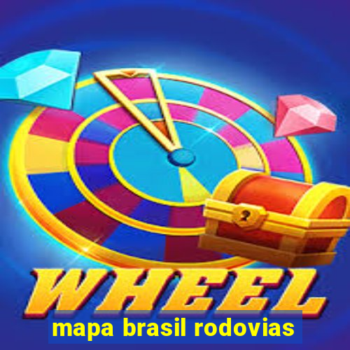 mapa brasil rodovias