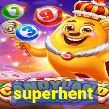 superhent