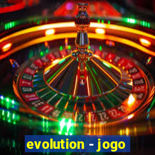 evolution - jogo