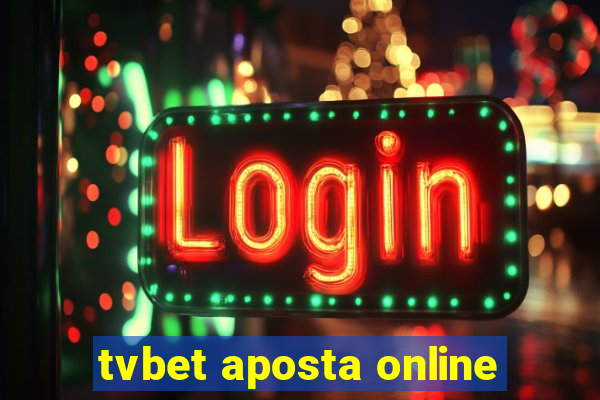 tvbet aposta online