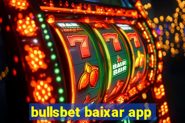 bullsbet baixar app