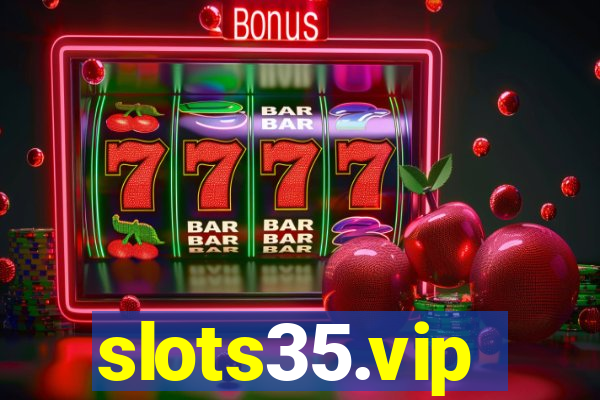 slots35.vip