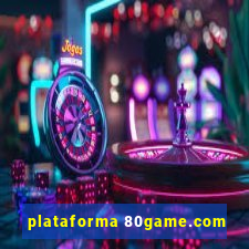 plataforma 80game.com