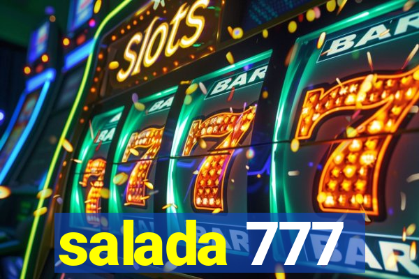 salada 777