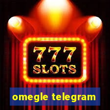 omegle telegram