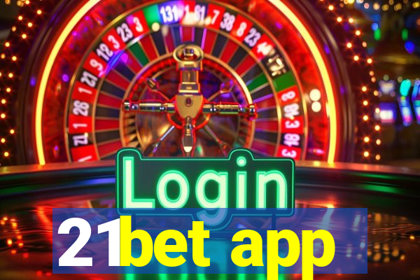 21bet app