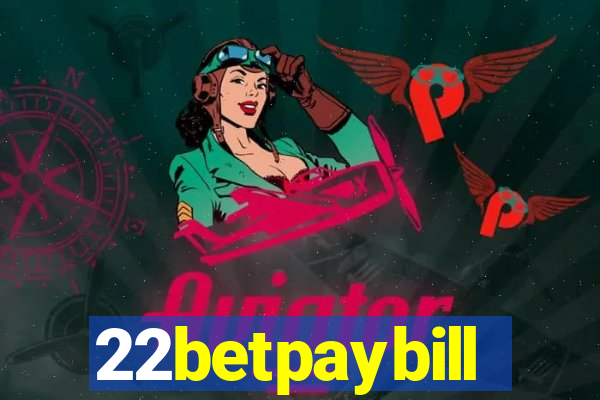 22betpaybill