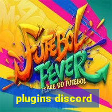 plugins discord