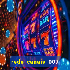 rede canais 007 cassino royale