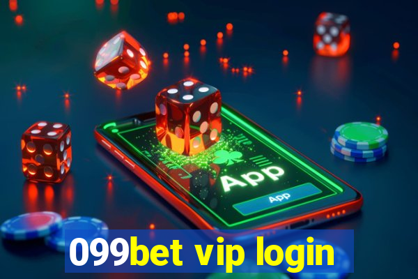 099bet vip login