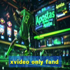 xvideo only fand