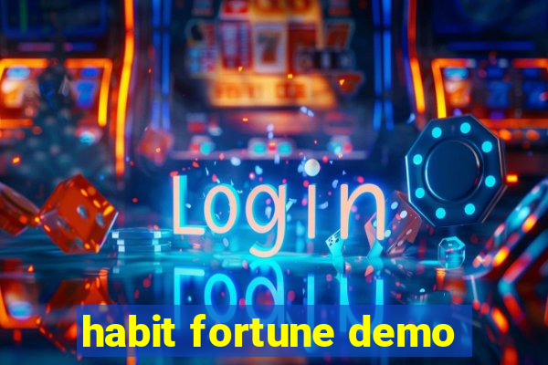 habit fortune demo