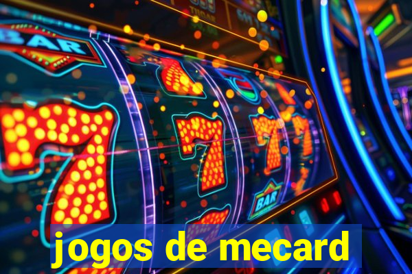 jogos de mecard