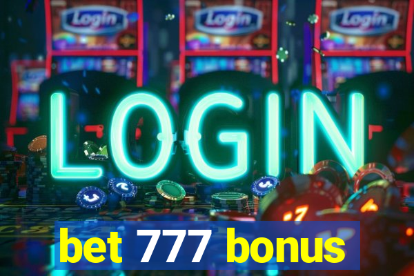 bet 777 bonus