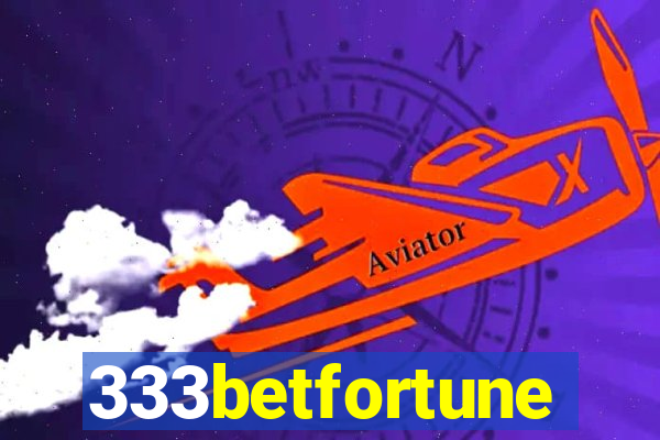 333betfortune