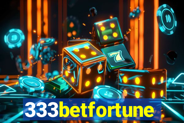 333betfortune