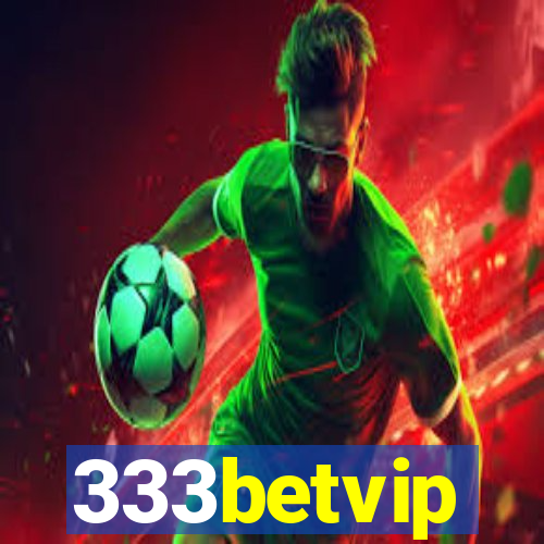 333betvip