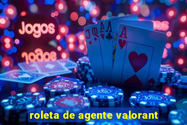 roleta de agente valorant