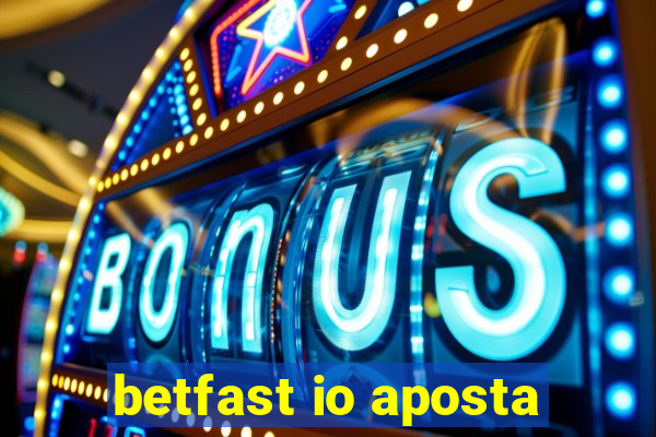 betfast io aposta