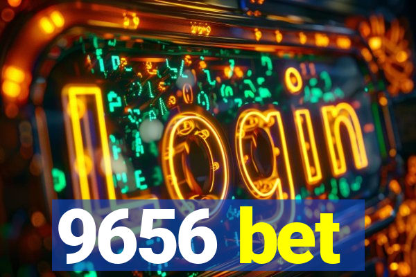 9656 bet