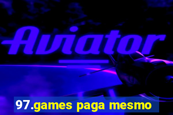 97.games paga mesmo