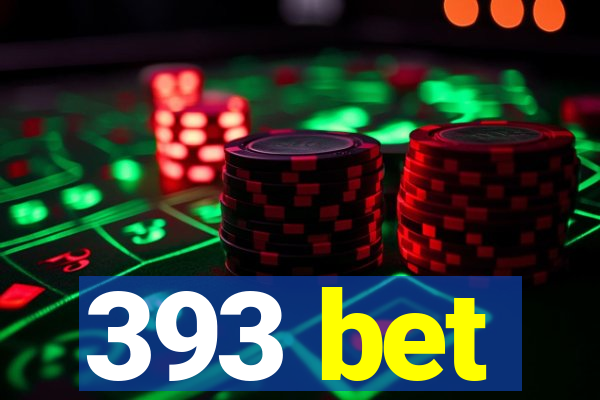 393 bet