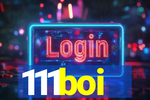 111boi