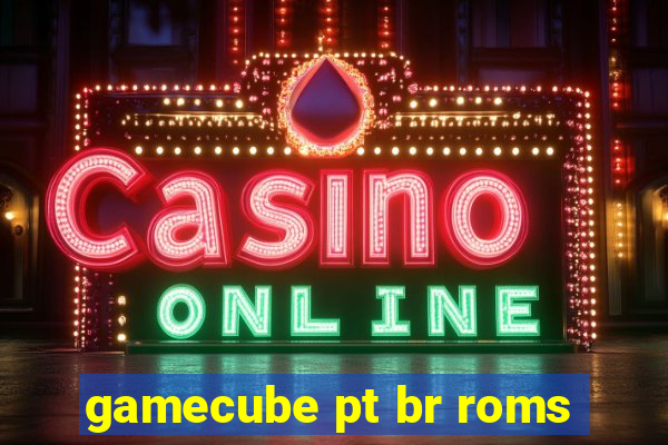 gamecube pt br roms