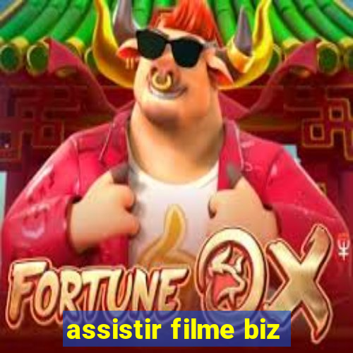 assistir filme biz