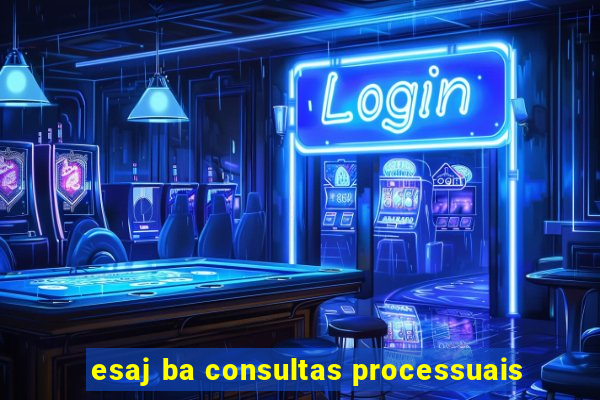 esaj ba consultas processuais