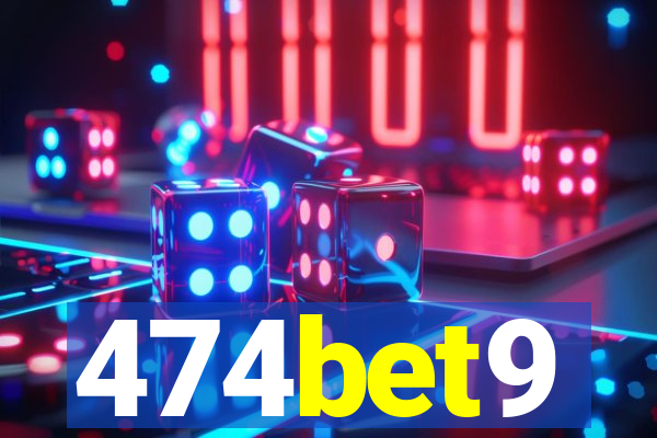 474bet9