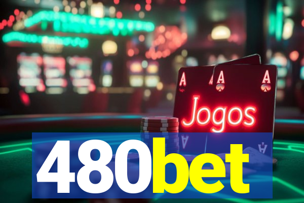 480bet