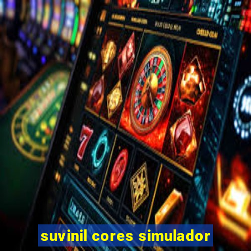 suvinil cores simulador