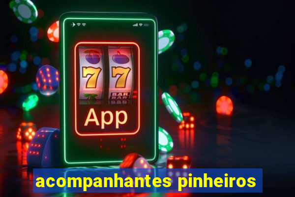 acompanhantes pinheiros