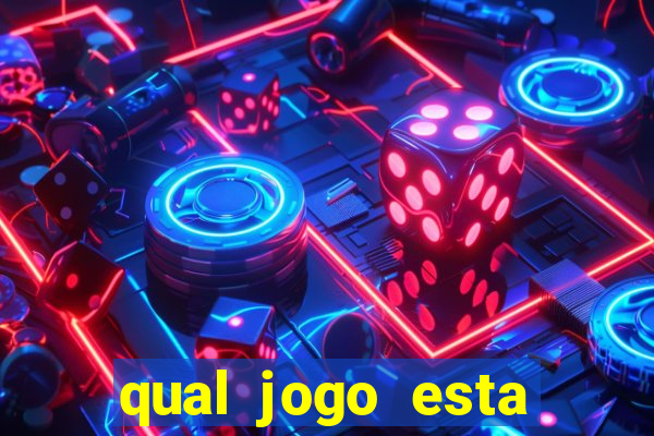 qual jogo esta pagando bem hoje