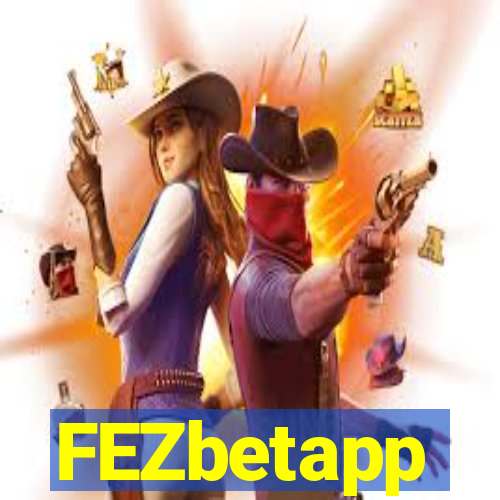 FEZbetapp