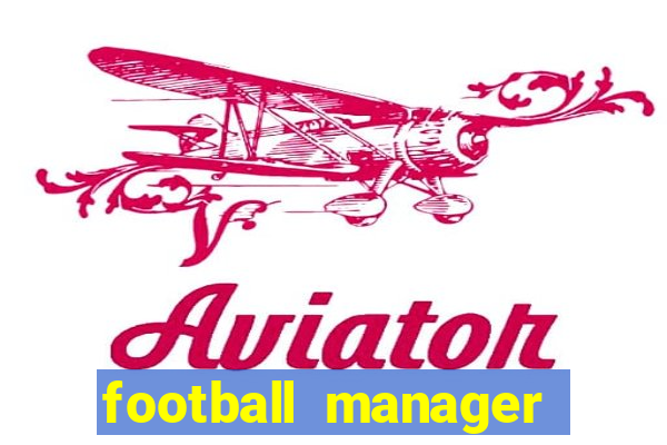 football manager 2024 crack status