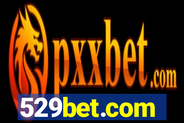 529bet.com