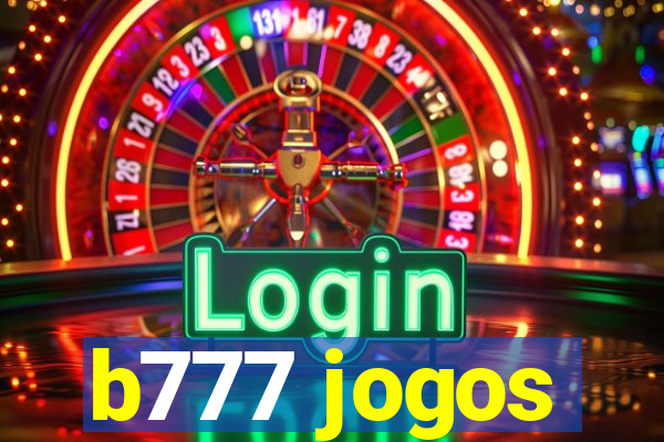 b777 jogos