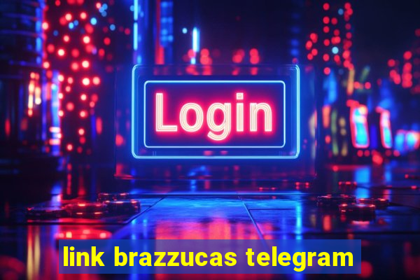 link brazzucas telegram