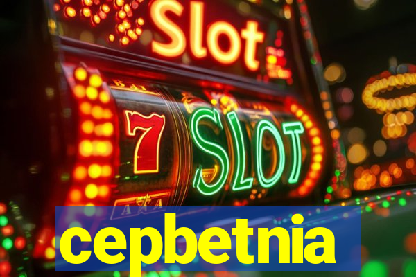 cepbetnia