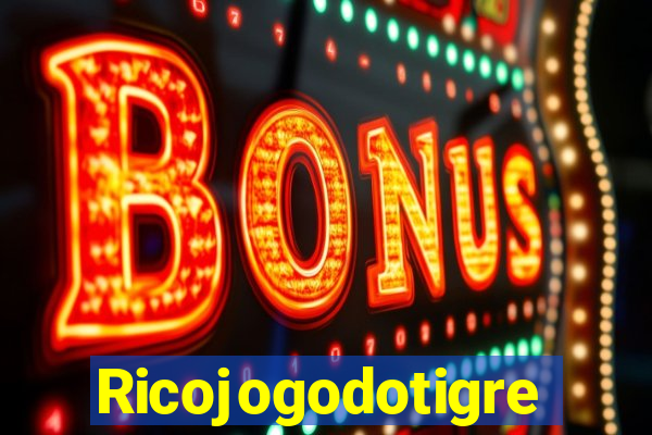 Ricojogodotigre