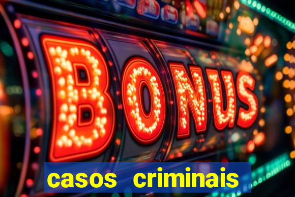 casos criminais para ler pdf