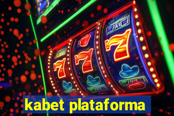 kabet plataforma