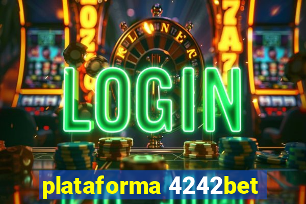 plataforma 4242bet